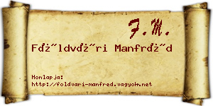 Földvári Manfréd névjegykártya